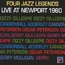 Adderley Mulligan Peterson Gil Live At Newport 1960 Adderley Mulligan Peterson Gillespie 