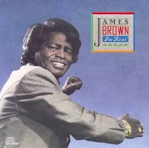 James Brown/I'M Real