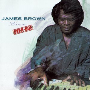 James Brown/Love Over-Due@Cr(2392-32084)