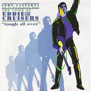 John Cafferty & The Beaver Brown Band/Tough All Over