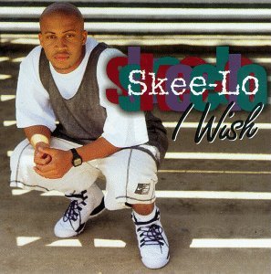 Skee-Lo/I Wish
