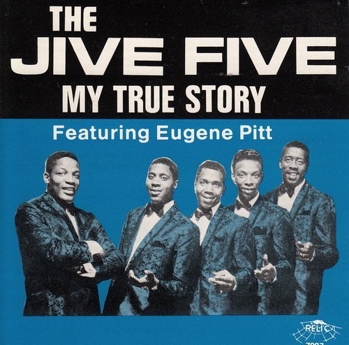 Jive Five/My True Story