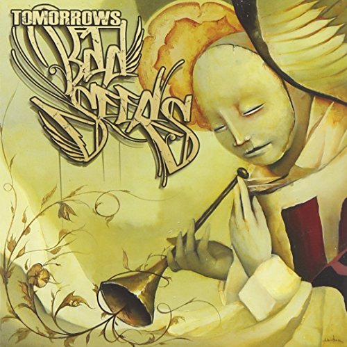 Tomorrows Bad Seeds/Early Prayers