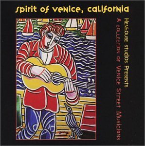 Spirit Of Venice California/Spirit Of Venice California