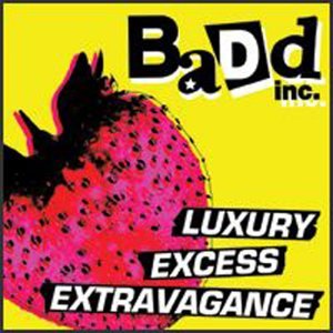 Badd Inc./Badd Inc.
