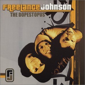 Freelance Johnson/Thedopestopus