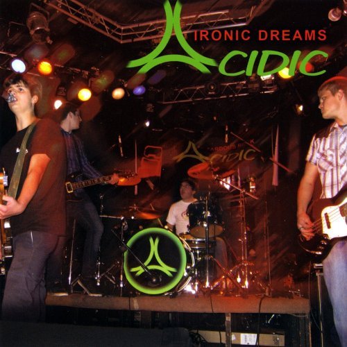 Acidic Ironic Dreams 