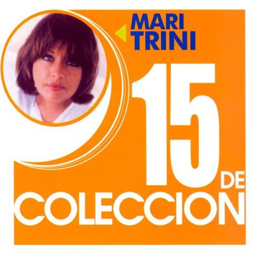 Mari Trini/15 De Coleccion@Remastered