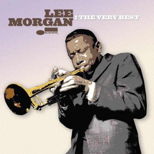 Lee Morgan Very Best Of Lee Morgan 
