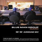 Blue Man Group/Audio@Dvd Audio