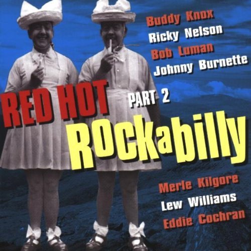 Red Hot Rockabilly/Vol. 2-Red Hot Rockabilly@Red Hot Rockabilly