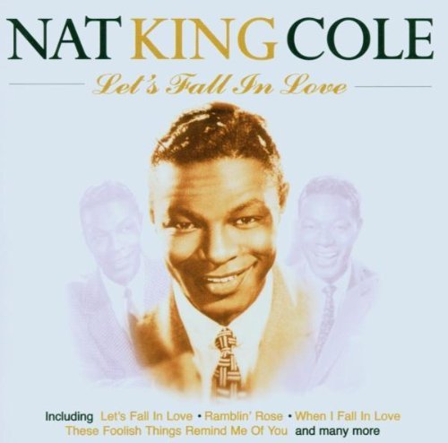 Nat King Cole/Let's Fall In Love@Import-Eu