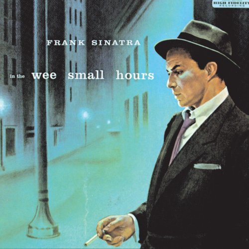 Frank Sinatra/In The Wee Small Hours@Remastered