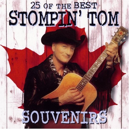 Stompin Tom Connors Souvenirs 25 Of The Best Import Can | Zia Records