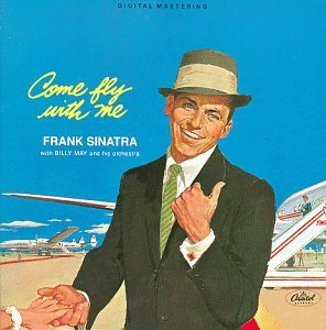 Frank Sinatra Come Fly With Me Remastered 