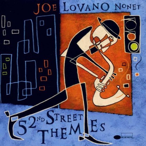 Joe Lovano/52nd Street Themes