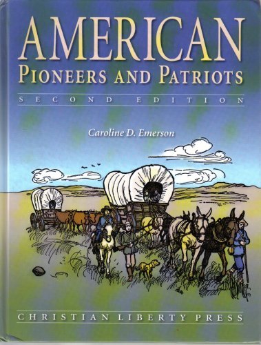 Caroline D. Emerson American Pioneers & Patriots Second Edition Hardco 