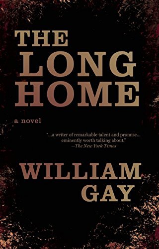 William Gay/The Long Home