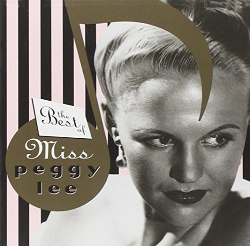 Peggy Lee Best Of Miss Peggy Lee 