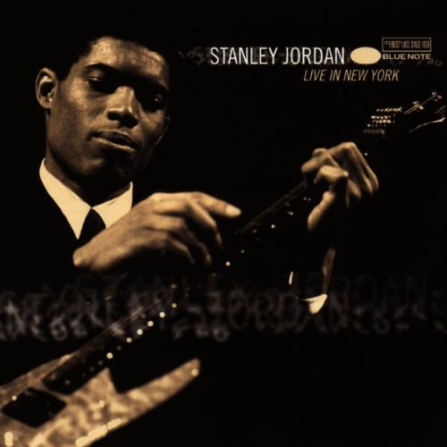 Stanley Jordan/Live In New York
