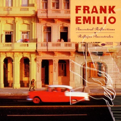 Frank Emilio/Ancestral Reflections
