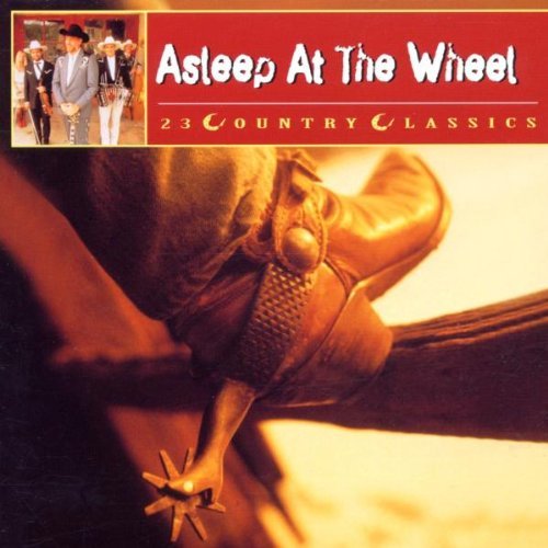 Asleep At The Wheel/23 Country Classics