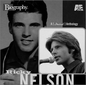 Ricky Nelson/A & E Biography