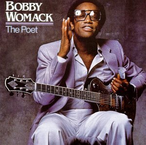 Bobby Womack/Poet