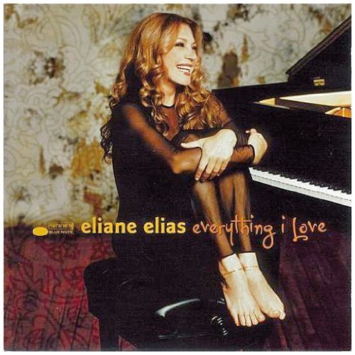 Eliane Elias/Everything I Love