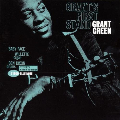 Grant Green Grant's First Stand 