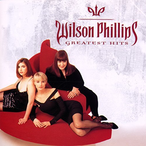 Wilson Phillips/Greatest Hits