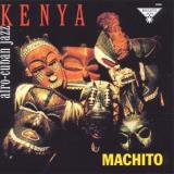 Machito Kenya 