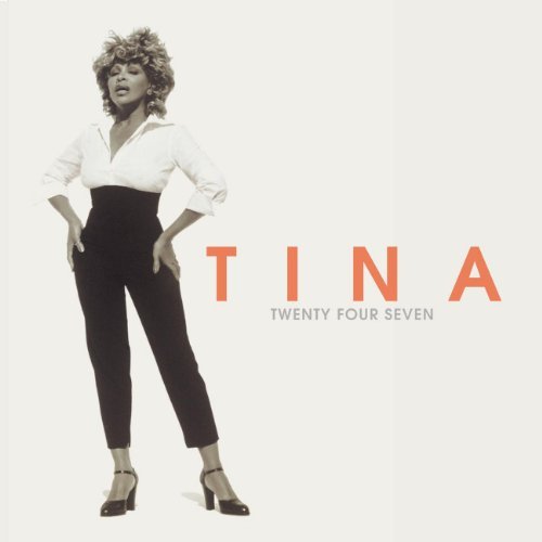 Tina Turner/Twenty Four Seven
