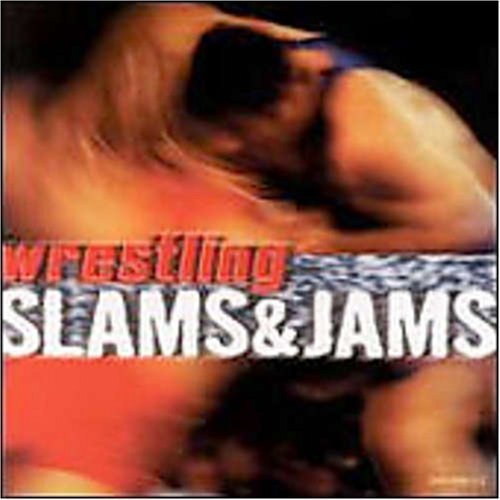 Wrestling Slams & Jams/Wrestling Slams & Jams@I Mother Earth/Sweet/Big F@Slaughter/Butt Trumpet