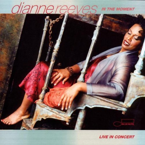 Dianne Reeves/In The Moment-Live In Concert