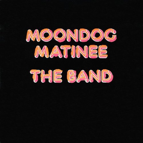Band/Moondog Matinee@Incl. Bonus Tracks
