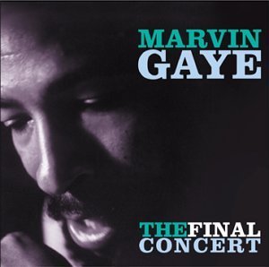 Marvin Gaye/Final Concert