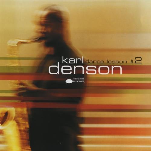 Karl Denson/Dance Lesson #2