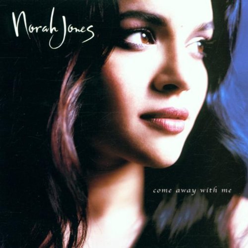 Norah Jones/Come Away With Me