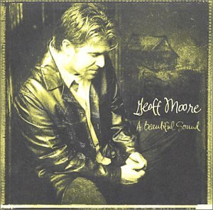 Geoff Moore/Beautiful Sound
