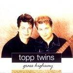 Topp Twins Grass Highway Import Aus 