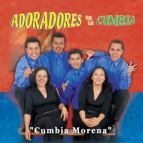 Adoradores De La Cumbia/Clumbia Morena