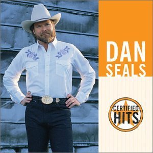 Dan Seals Certified Hits Certified Hits 