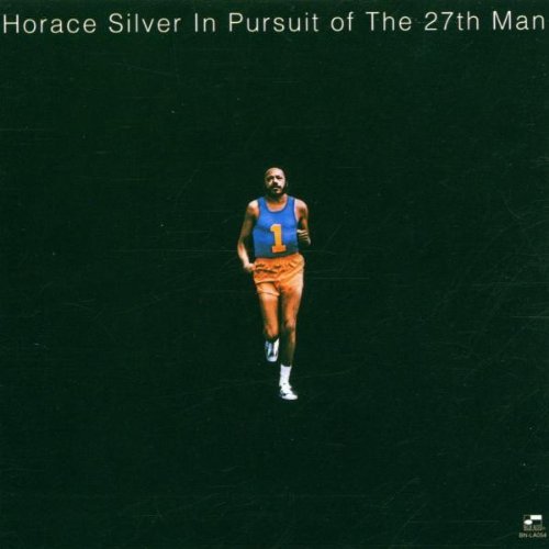 Horace Silver In Pursuit Of The 27th Man Remastered Rudy Van Gelder Editions 