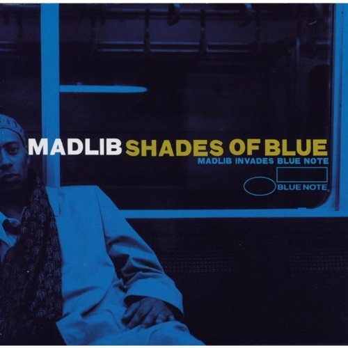 Madlib/Shades Of Blue