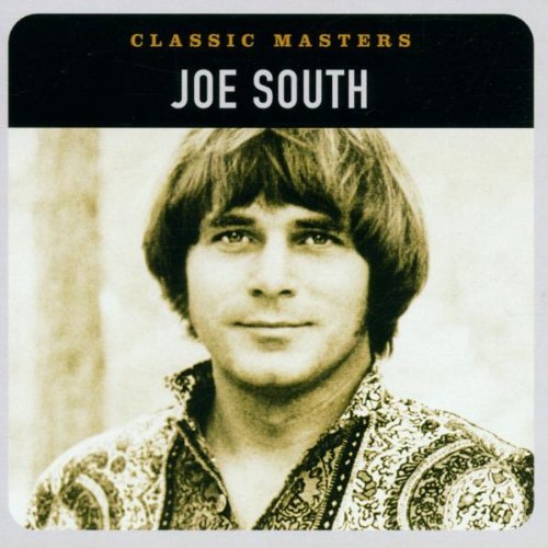 Joe South/Classic Masters@Remastered@Classic Masters