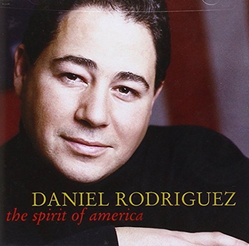 Daniel Rodriguez Spirit Of America 