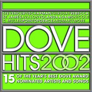 Dove Hits 2002/Dove Hits 2002@Smith/Chapman/Mullen/Avalon@Point Of Grace/Mercy Me/Adams