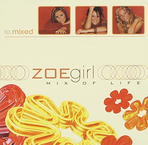 Zoegirl/Mix Of Life