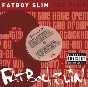 Fatboy Slim/Pimp Ep@Explicit Version